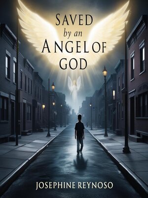 cover image of Saved by an Angel of God